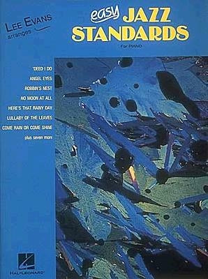 Lee Evans Arranges Easy Jazz Standards by Evans, Lee