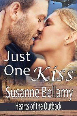 Just One Kiss by Bellamy, Susanne