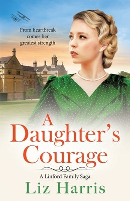 A Daughter's Courage by Harris, Liz