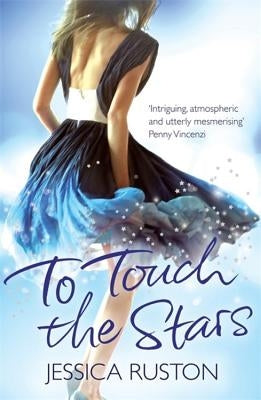To Touch the Stars by Ruston, Jessica