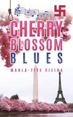 Cherry Blossom Blues by Vieira, Marla-Tiye
