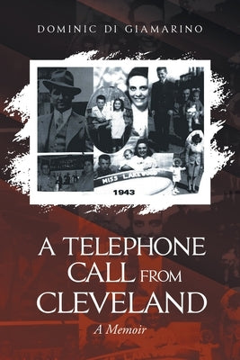 A Telephone Call from Cleveland by Di Giamarino, Dominic