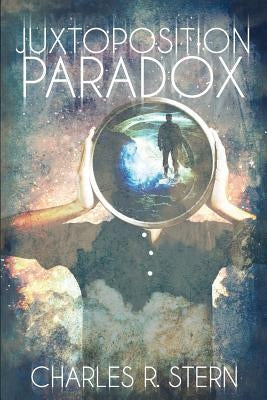 Juxtoposition Paradox by Stern, Charles R.