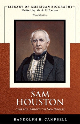 Sam Houston and the American Southwest by Campbell, Randolph