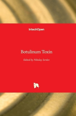 Botulinum Toxin by Serdev, Nikolay