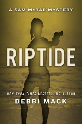 Riptide by Mack, Debbi
