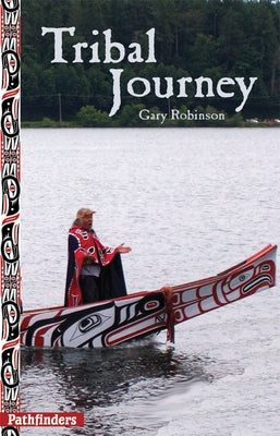 Tribal Journey by Robinson, Gary