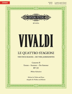 Violin Concerto in G Minor Op. 8 No. 2 Summer (Edition for Violin and Piano): For Violin, Strings and Continuo, from the 4 Seasons, Urtext by Vivaldi, Antonio