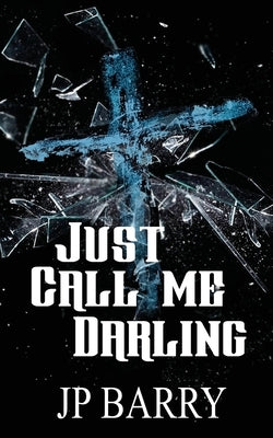 Just Call Me Darling by Barry, Jp