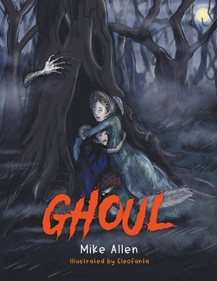Ghoul by Allen, Mike