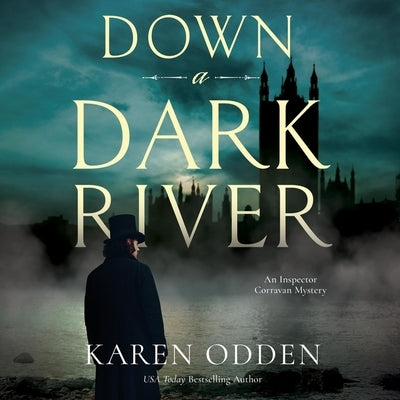 Down a Dark River by Odden, Karen