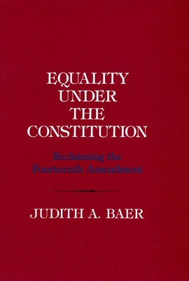 Equality under the Constitution by Baer, Judith A.