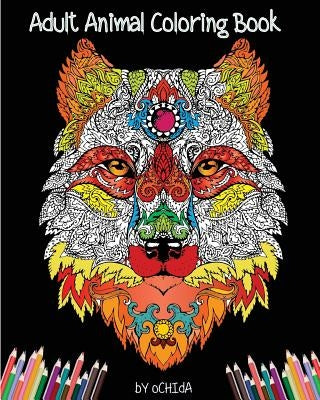 Adult Animals Coloring Book: 25 Animals Coloring Creative Disigns Size 8" x 10" 56 Page by Ochida