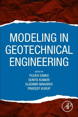 Modeling in Geotechnical Engineering by Samui, Pijush