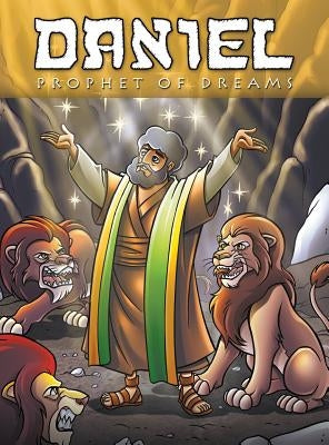 Daniel: Prophet of Dreams by Bryant, Tommy