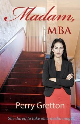 Madam, MBA by Gretton, Perry