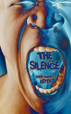 The Silence by Barry Barnett Keith