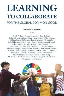 Learning to Collaborate for the Global Common Good by Reimers, Fernando M.