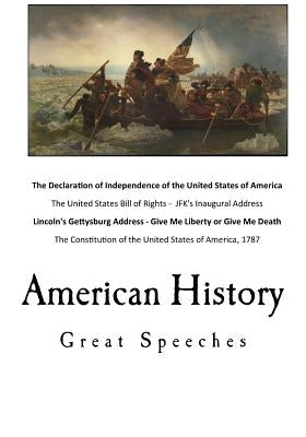 American History: Great Speeches by Kennedy, John F.