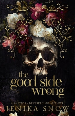 The Good Side of Wrong: Special Edition by Snow, Jenika