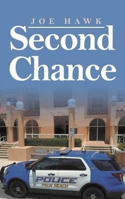 Second Chance by Hawk, Joe
