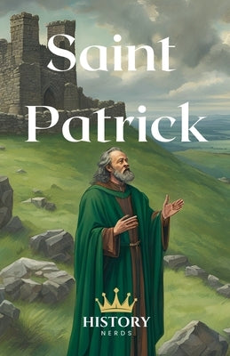 Saint Patrick by Nerds, History