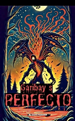 Garibay's Perfecto by Pichardo, Dario