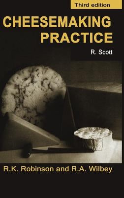 Cheesemaking Practice by Wilbey, R. Andrew