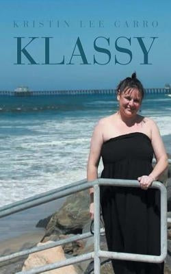 Klassy by Carro, Kristin Lee