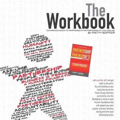 The Workbook: The Companion Book to Partnership or Partnersh*t: You Decide by Flores, Vanessa