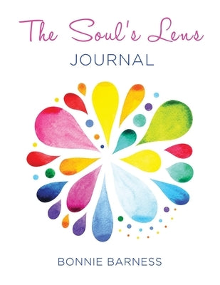 The Soul's Lens by Barness, Bonnie