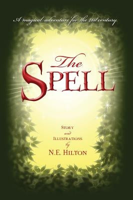 The Spell by Hilton, N. E.