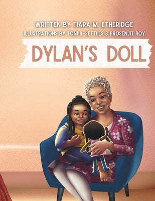 Dylan's Doll by Settles, Toni R.