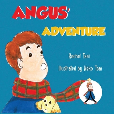 Angus' Adventure by Tsai, Wéko