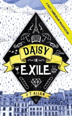Daisy in Exile by Allen, J. T.