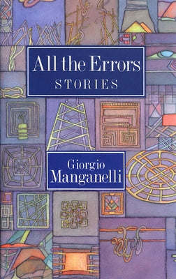 All the Errors by Manganelli, Giorgio