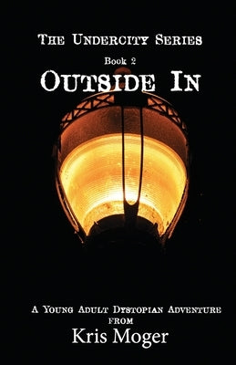 Outside In by Moger, Kris