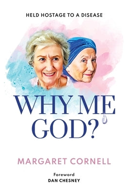 Why me God? by Cornell, Margaret
