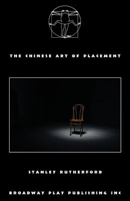 The Chinese Art Of Placement by Rutherford, Stanley