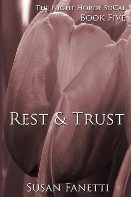 Rest & Trust by Fanetti, Susan