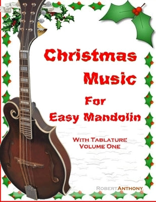 Christmas Music for Easy Mandolin with Tablature by Anthony, Robert