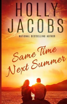 Same Time Next Summer by Jacobs, Holly