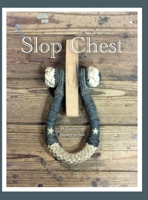 Slop Chest by Zachorne, Dominic