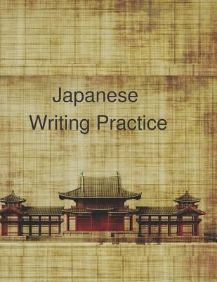 Japanese Writing: Practice by Press, Hidden Valley