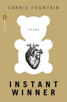 Instant Winner: Poems by Fountain, Carrie