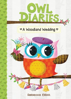 A Woodland Wedding: #3 by Elliott, Rebecca