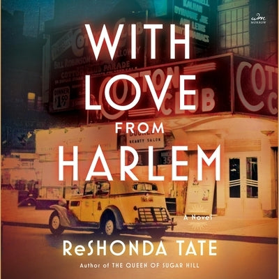 With Love from Harlem: A Novel of Hazel Scott by Tate, Reshonda