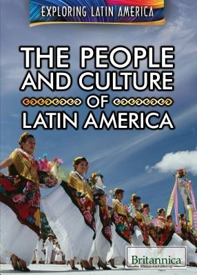 The People and Culture of Latin America by Nichols, Susan