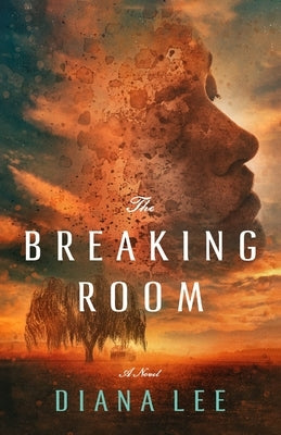 The Breaking Room by Lee, Diana