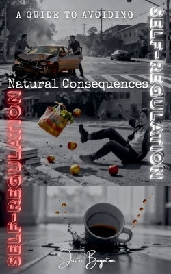 Self-Regulation by Boynton, Justin